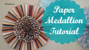 Paper medallions