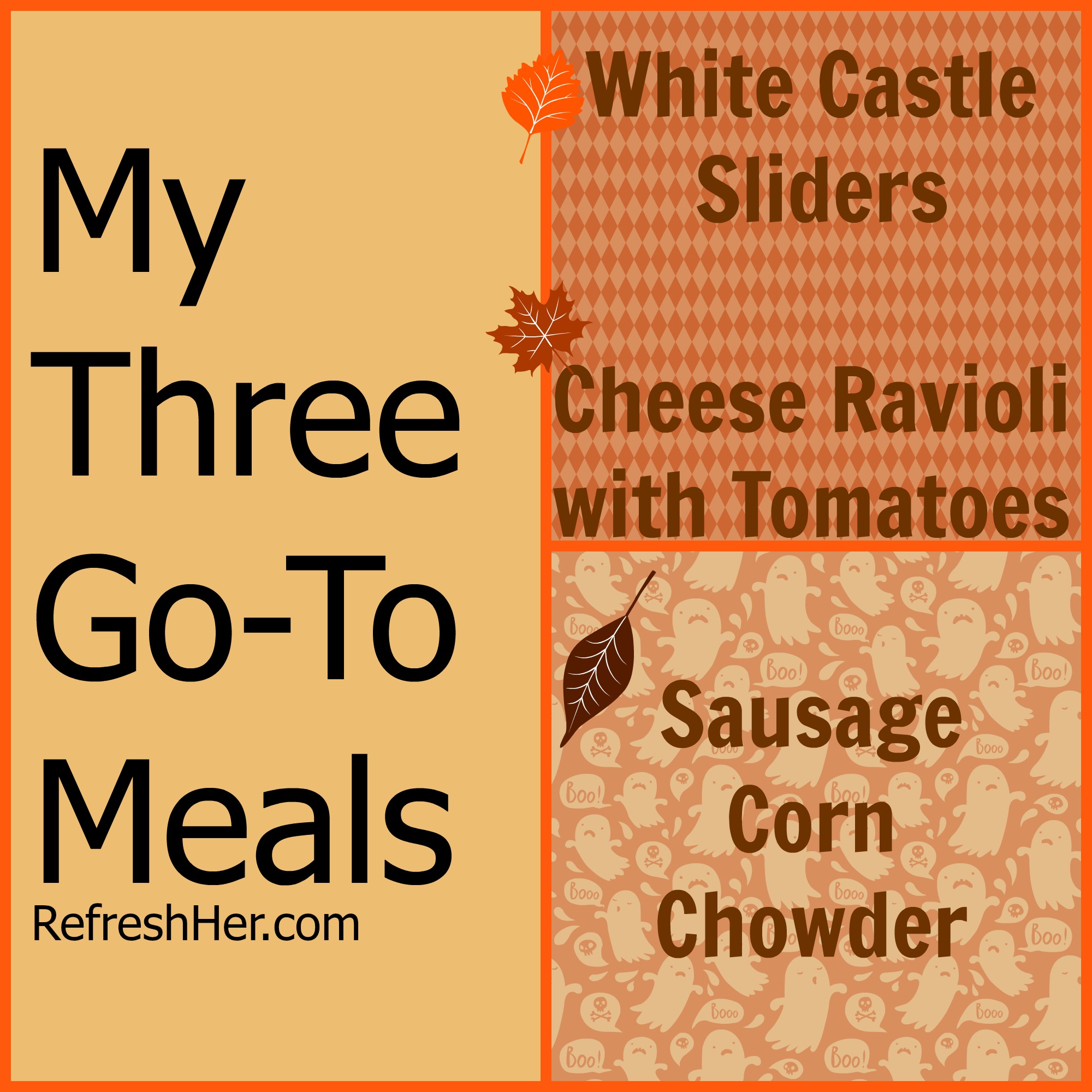 Three Go-To Meals.jpg