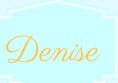 Denise