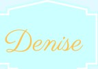 Denise