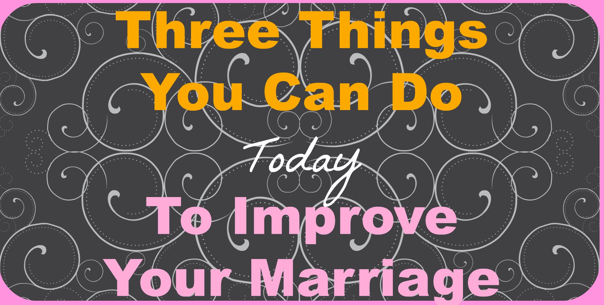 improve Your Marriage